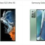 Samsung Galaxy S22 Ultra 5G vs Galaxy Note 20